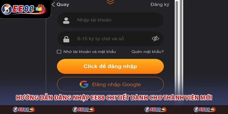 Hướng dẫn đăng nhập EE88 chi tiết dành cho thành viên mới