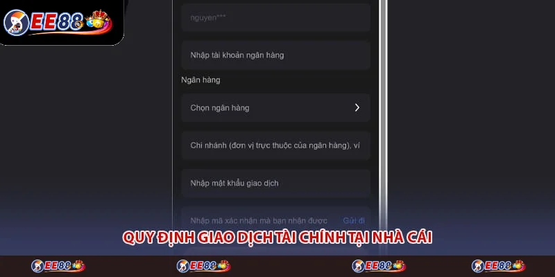 Quy định giao dịch tài chính tại nhà cái